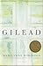 GILEAD. by Marilynne Robinson