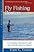 Fly Fishing Boston: A Complete Saltwater Guide from Rhode Island to Maine (Backcountry Guides)