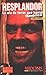 El Resplandor. La ola de terror que barrió América by Rubén Lardín