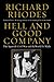 Hell and Good Company by Richard Rhodes