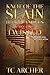 Knot of the Slain: Part One...