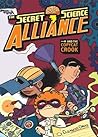 The Secret Science Alliance and the Copycat Crook by Eleanor Davis