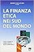 La Finanza nei Sud del mondo. Atti della 2a giornata nazionale della Finanza etica e solidale
