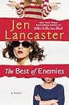 The Best of Enemies by Jen Lancaster