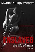 Enslaved (The Life of Anna, #1)