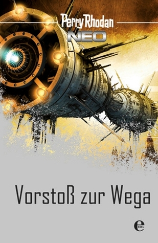 Vorstoß zur Wega  (Perry Rhodan Neo Platin Edition Band 3)