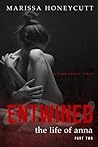 Entwined by Marissa Honeycutt