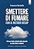 Smettere di fumare con il metodo RESAP