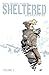Sheltered, Volume 3