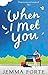 When I Met You