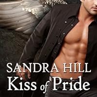 Kiss Of Pride Deadly Angels 1 By Sandra Hill