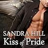 Kiss of Pride by Sandra Hill Kiss of Pride by Sandra Hill