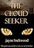 The Cloud Seeker
