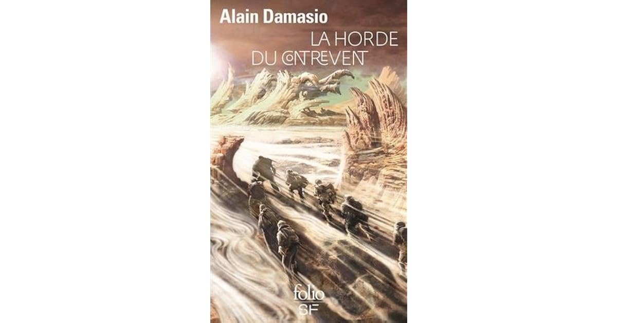 La Horde du Contrevent by Alain Damasio