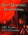 No Quarter: Dominum