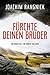 Fürchte deinen Bruder: Ein neuer Fall für Robert Walcher (Ein Robert-Walcher-Krimi 10) (German Edition)