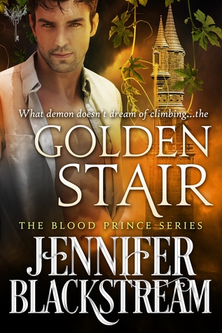 Golden Stair (Blood Prince, #3)