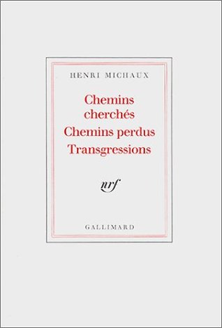 Chemins cherchés. Chemins perdus. Transgressions (Paperback)