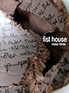 Fist House
