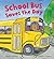 School Bus Saves the Day (Busy Wheels)