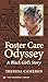 Foster Care Odyssey: A Black Girl's Story
