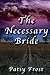 The Necessary Bride