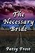 The Necessary Bride