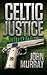 Celtic Justice