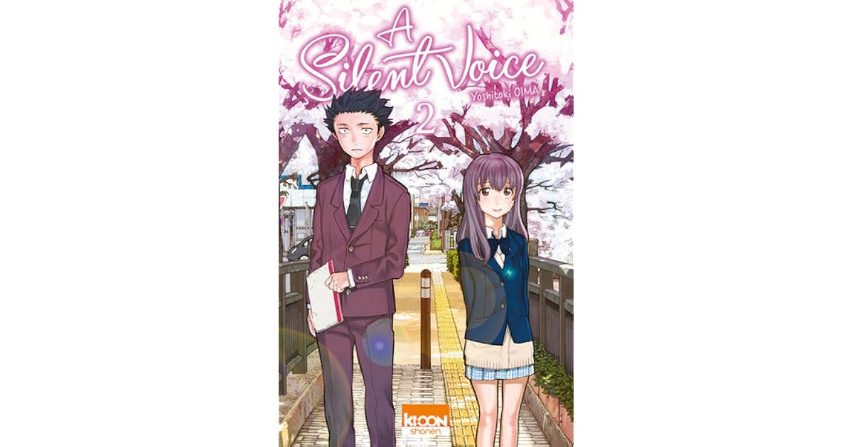 A Silent Voice, Tome 2 (A Silent Voice, #2) by Yoshitoki Ōima