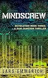 Mindscrew: A Sam Jameson Conspiracy Thriller (Devolution Trilogy, #3)