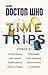 Doctor Who: Time Trips