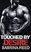 Touched by Desire (Exposed, Damaged, Reborn, #1)