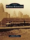 Buffalo Railroads (Images of Rail)
