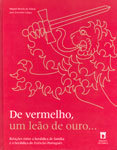 De Vermelho, um leão de ouro ... Relações entre a heráldica de família e a heráldica do Exército Português
