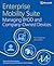 Enterprise Mobility Suite Managing BYOD and Company-Owned Devices (IT Best Practices - Microsoft Press)