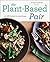 The Plant-Based Pair by Rockridge Press