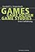 Games | Game Design | Game Studies: Eine Einführung (German Edition)