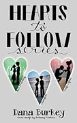 Hearts to Follow Series