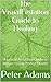 The VisualFestation Guide to Healing: A Law of Attraction Guide to Return You to Perfect Health (The VisualFestation Success Series Book 1)