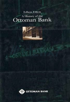 A history of the Ottoman Bank