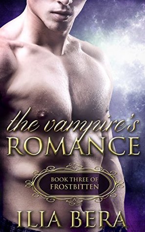 The Vampire's Romance (Frostbitten #3)