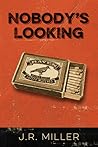 Nobody's Looking
