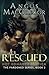 Rescued (The Pardoned, #2)