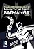 Batman: The Jiro Kuwata Bat...