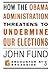 How the Obama Administratio...