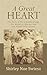 A Great Heart by Shirley Noe Swiesz