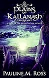 The Plains of Kal...