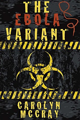 The Ebola Variant (Robin Hood Hacker #4)