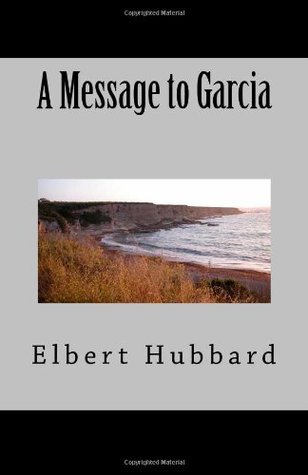 A Message to Garcia