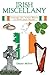 Irish Miscellany by Dermot McEvoy Irish Miscellany by Dermot McEvoy